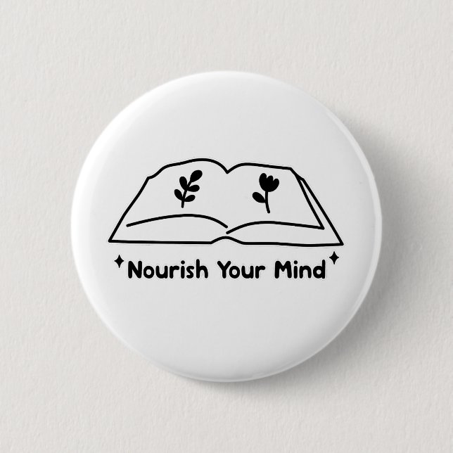 Nourish Your Mind – Self Care 2 Inch Round Button (Front)