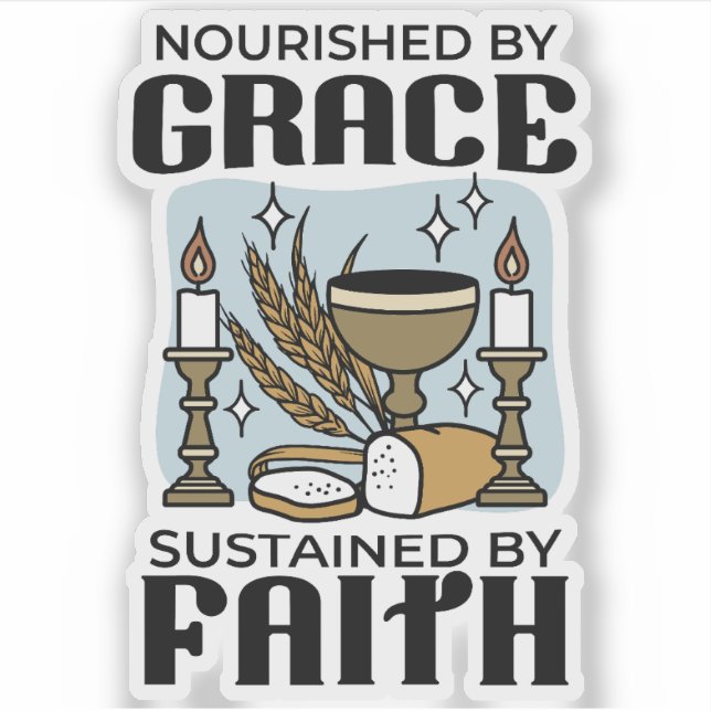 Nourished by Grace, Sustained by Faith Design (Front)