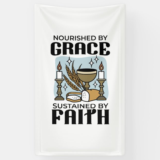 Nourished by Grace, Sustained by Faith Design Banner (Vertical)
