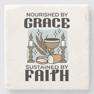 Nourished by Grace, Sustained by Faith Design Stone Coaster