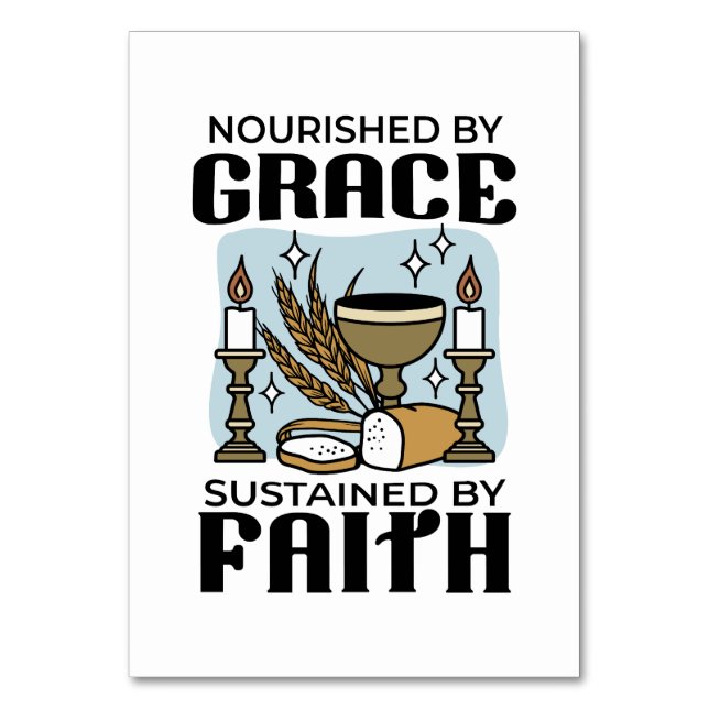 Nourished by Grace, Sustained by Faith Design Table Number (Front)