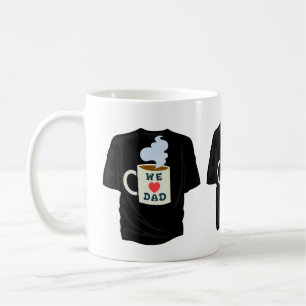 NOUS AIMONS PAPA TSHIRT DANS UN MUG