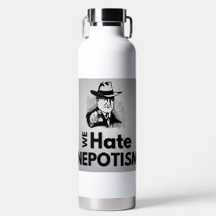 Nous détestons le népotisme - Bouteille d'eau