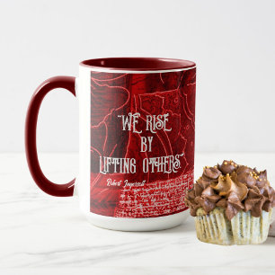 "Nous nous élevons en élevant les autres" Mug Bico