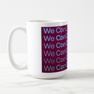 Nous Pouvons Faire Des Choses Dures Podcast Mug
