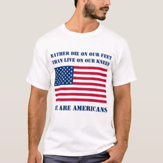 Nous sommes Américains (légers) T-shirts