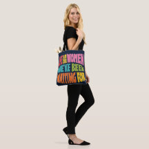 Nous sommes le Sac fourre-tout des femmes
