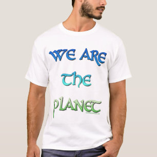 Nous sommes le T-shirt de planète
