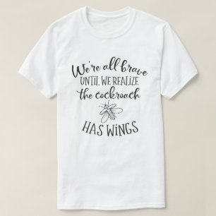 Nous sommes tous courageux T-shirt homme humoristi