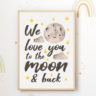 Nous t'aimons Lune Affiche de nurserie Décoration 