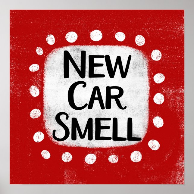 Nouveau Odeur de voiture Poster Art mur (Devant)