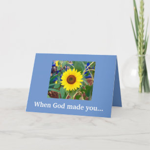 Nouveau Quand Dieu T'A Fait.. Bonne carte d'annive