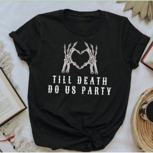 NOVA Skull Bride or Die Till Death Bachelorette T-Shirt