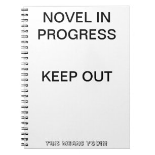 Novel in Progress-White Notebook
