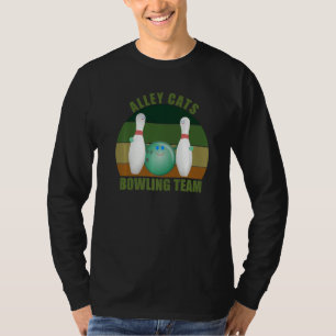 Novelty Funny Ten Pin Bowlers Team Alley Cats Bowl T-Shirt