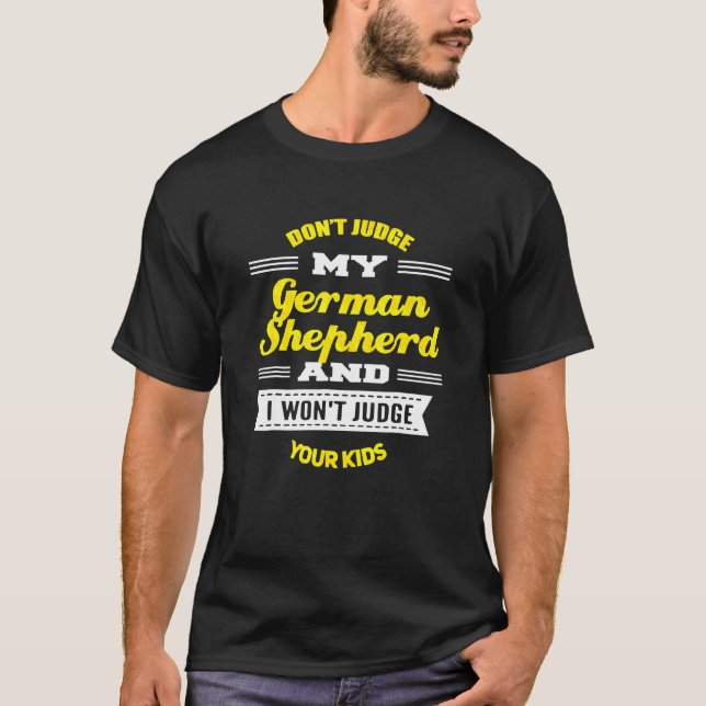 Novelty German Shepherd T-Shirt (Front)