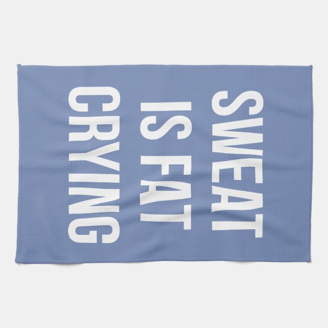 Novelty Gym - Sweat Is Fat Crying - Funny Workout Kitchen Towel (Horizontal)