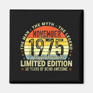 November 1975 50th Birthday For Men Women 50 Year Magnet
