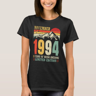 November 1994 28 Years Of Being Awesome Ltd Editio T-Shirt