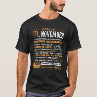 November Birthday Gifts - Born In November Scorpio T-Shirt