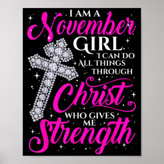 November Girl Funny Quote Saying Christian Poster