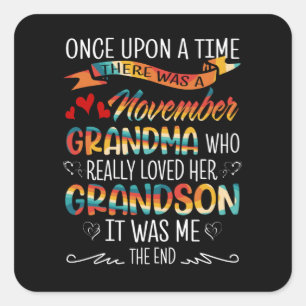 November Grandma Who Really Loved Her Grandsons Square Sticker