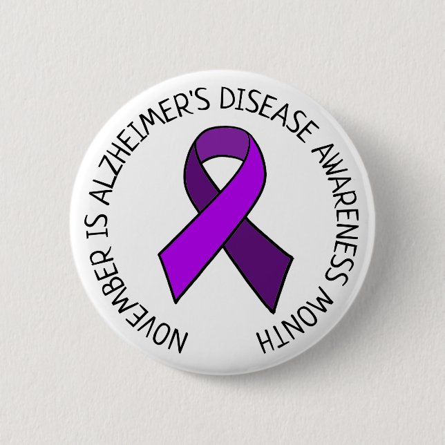 November is Alzheimer's Disease Awareness Month 2 Inch Round Button (Front)