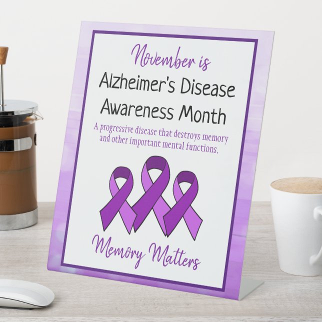 November is Alzheimer's Disease Awareness Month   Pedestal Sign (In SItu)