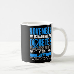 November Is Diabetes Awareness Month Blue  Coffee Mug
