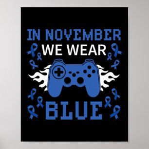 November We Wear Blue T1d T2d Diabetic Diabetes Ga Poster