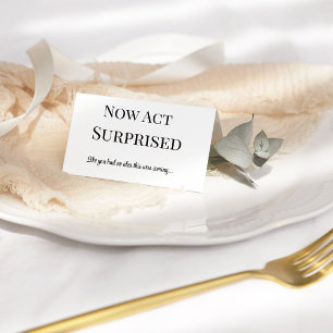 Now act like surprisedFunny maid of honour proposa Card
