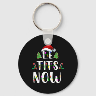 Now Christmas Let It Snow Ugly Fun Party Keychain