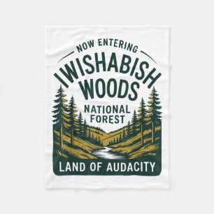 Now Entering I Wishabish Woods National Forest Lan Fleece Blanket