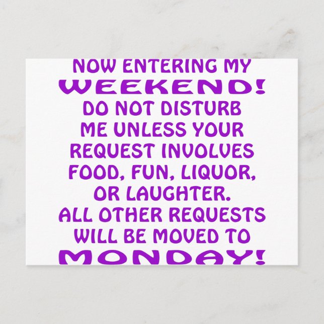 Now Entering My Weekend Postcard (Front)