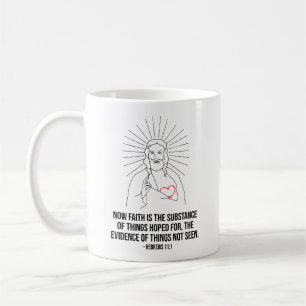 Now Faith Is The Substance Of Things Hoped For Coffee Mug