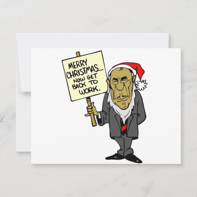 Now Get Back To Work Christmas Boss Holiday Card (Front)