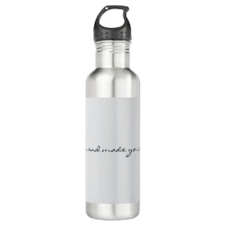 Now Go and Make Your Legend Inspirational Motivati 710 Ml Water Bottle