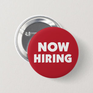 Now Hiring 2 Inch Round Button