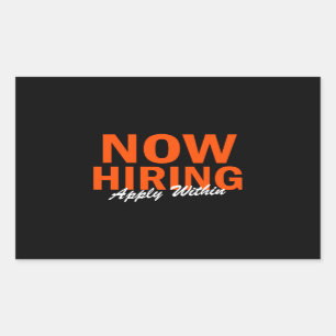 Now Hiring Apply Within Sticker