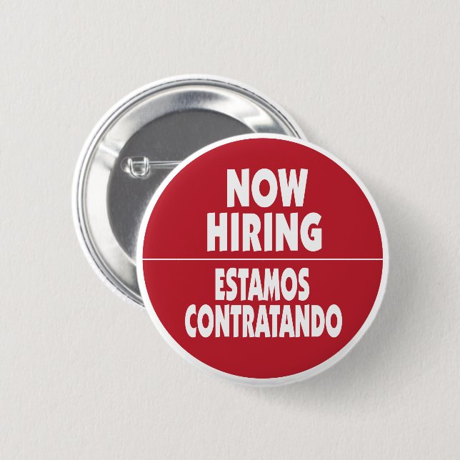 Now Hiring Bilingual English Spanish 2 Inch Round Button (Front & Back)