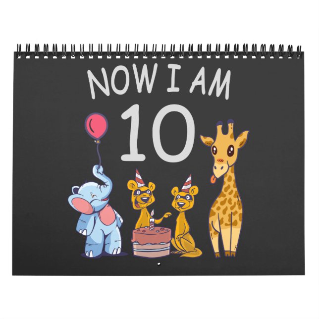Now I am 10 years old 10th Birthday at the Zoo Calendar (Cover)
