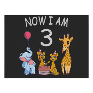 Now I am 3 year old 3rd Birthday at the Zoo Poster