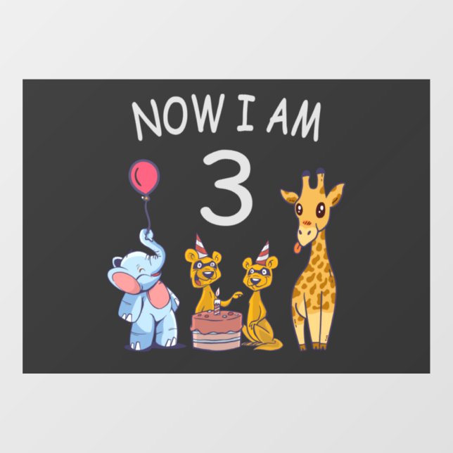 Now I am 3 year old 3rd Birthday at the Zoo Window Cling (Sheet)