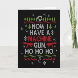 Now I Have A Machine Gun Ho Ho Ho Christmas Film Card
