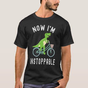 Now I'm Unstoppable Rex Dinosaur Cycling T-Shirt