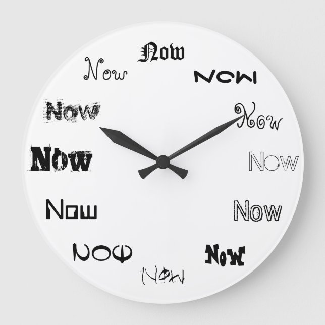 Now is The Time Large Clock (Front)