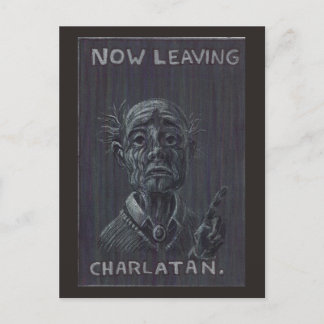 Now Leaving Charlatan Postcard