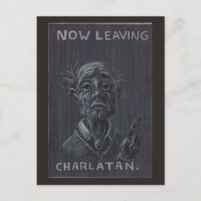 Now Leaving Charlatan Postcard (Front)