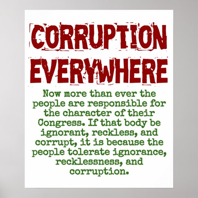 Now More Than Ever - Corruption Quote Poster (Front)
