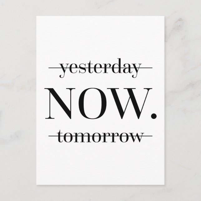 NOW Motivational Quote Postcard (Front)